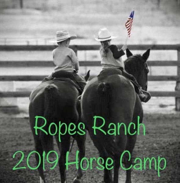 2019 Ropes Ranch Horse Camp Registration Round-Up